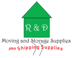 R & D Moving and Storage Supplies, plus Shipping Supplies